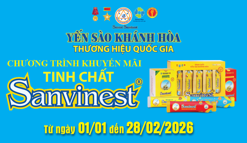 Chương trình khuyến mãi sản phẩm Tinh chất Yến sào Khánh Hòa Sanvinest áp dụng tại hệ thống Cửa hàng GTSP trực thuộc Công ty từ ngày 01/01/2026 đến hết ngày 28/02/2026