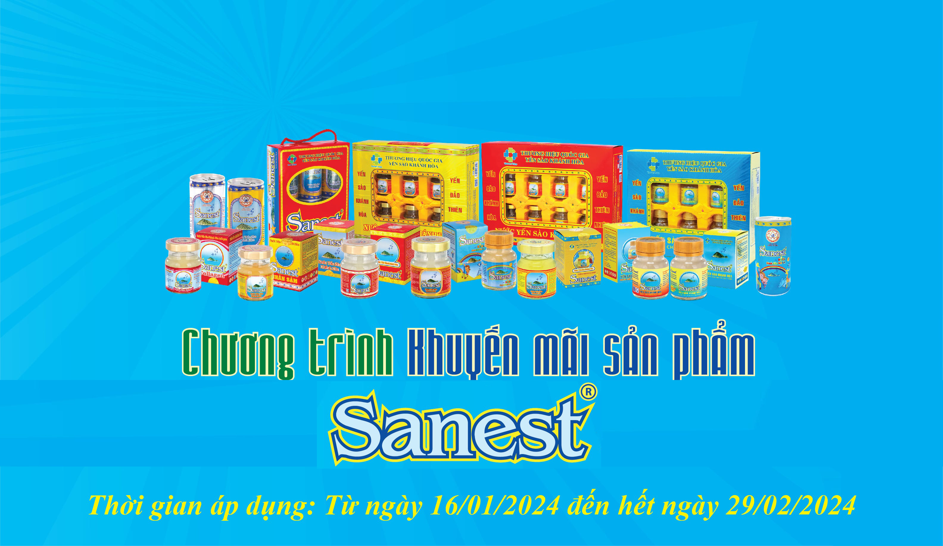 Chương trình khuyến mãi sản phẩm Sanest từ ngày 16/01/2024 đến hết ngày 29/02/2024